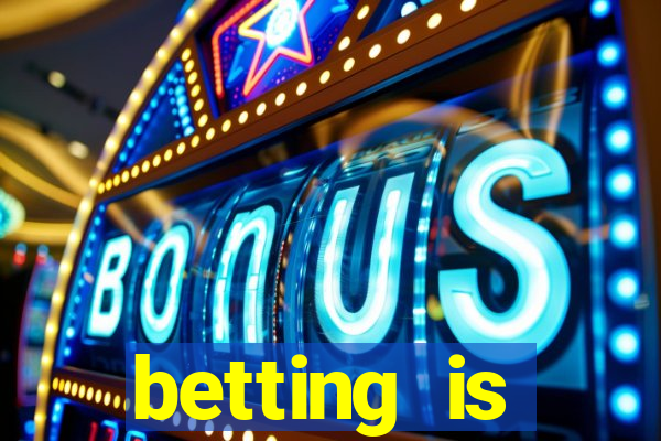 betting is currently unavailable esportes da sorte